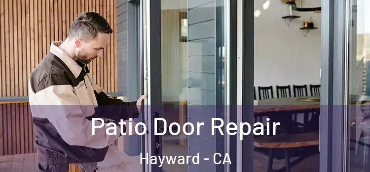 Patio Door Repair Hayward - CA